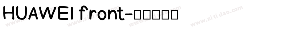HUAWEI front字体转换